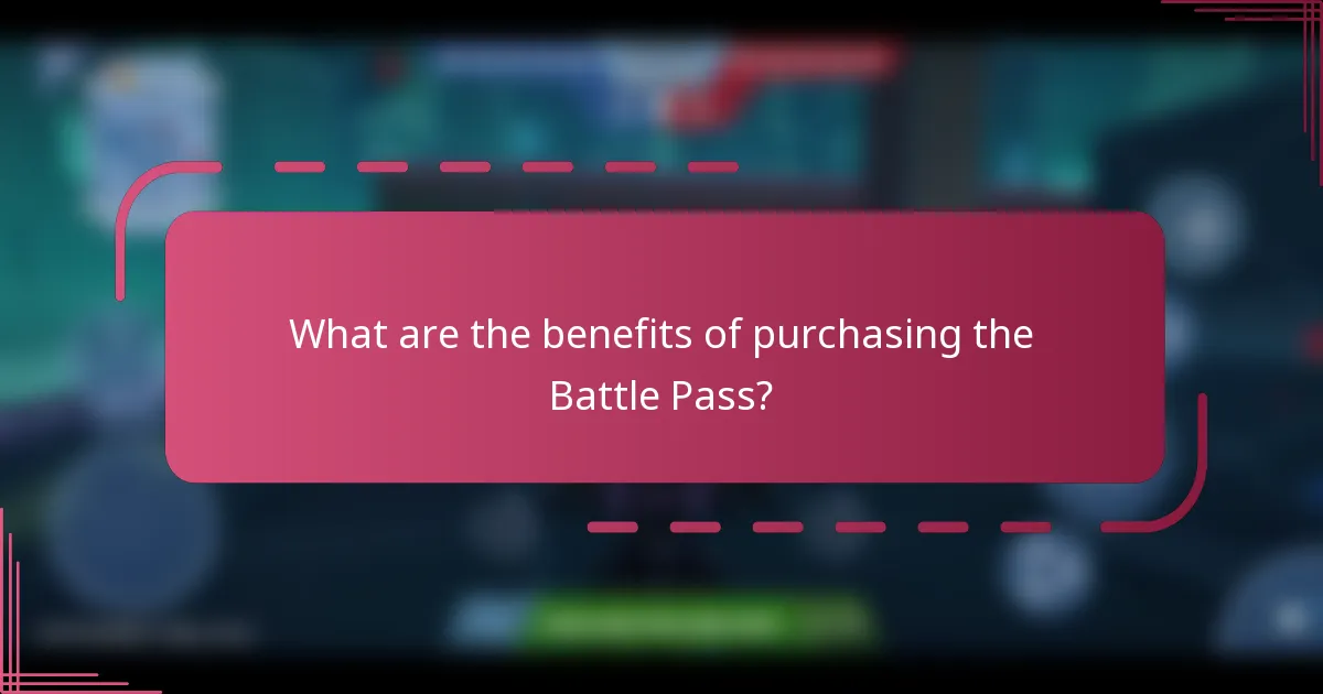 What are the benefits of purchasing the Battle Pass?