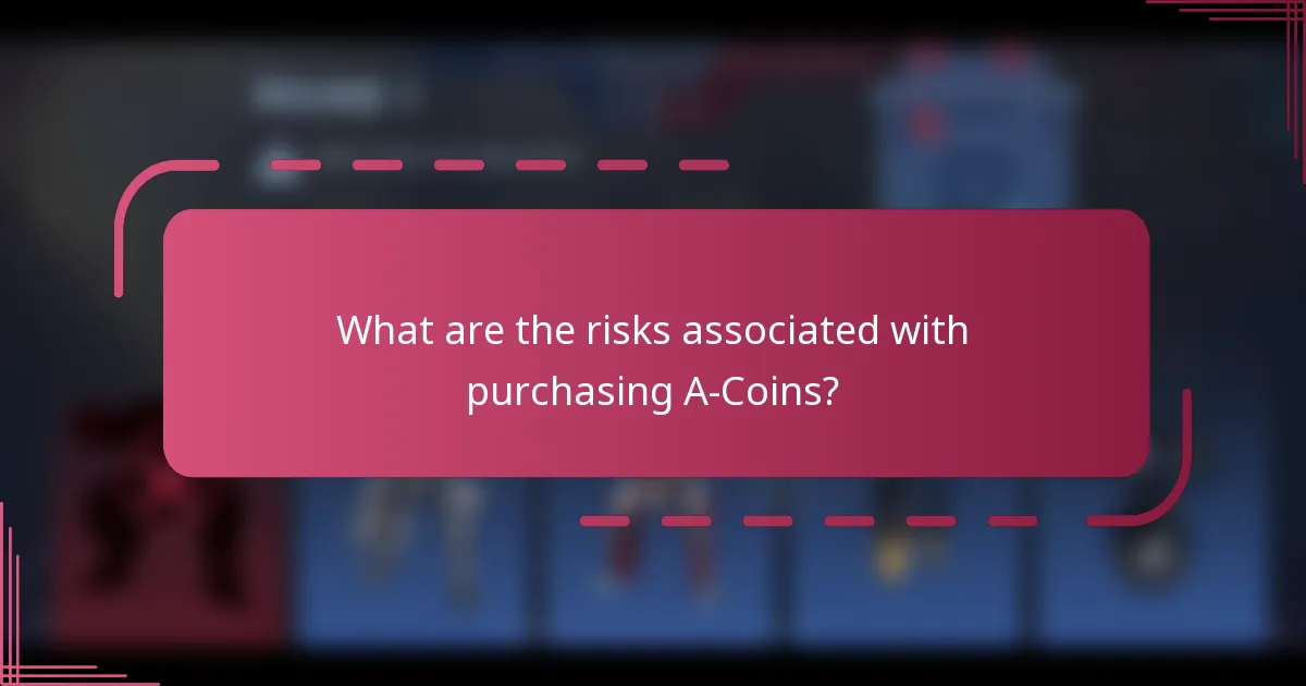 What are the risks associated with purchasing A-Coins?